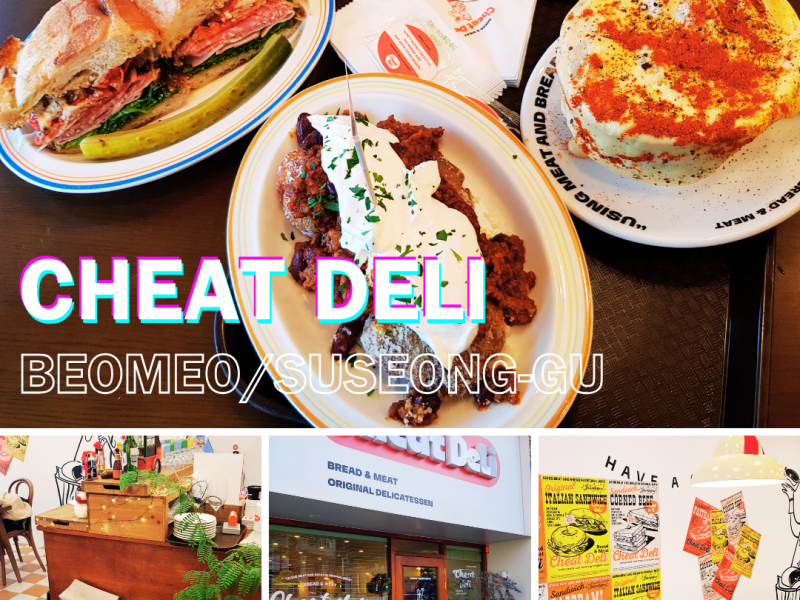 Cheat Deli (치트델리 범어) – Beomeo/Suseong-gu